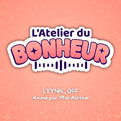 POUR ou CONTRE l'intelligence artificielle ? - L'Atelier du Bonheur (E3)