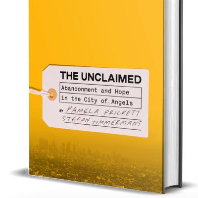 S3 Ep 191 - The Unclaimed: Pamela Prickett & Stefan Timmermans