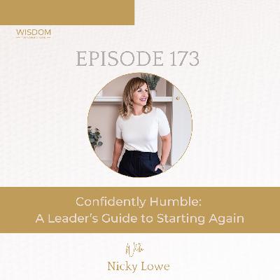 Confidently Humble: A Leader's Guide to Starting Again