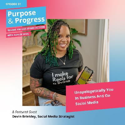 Unapologetically You In Business And On Social Media with Devin Brinkley Unapologetically You In Business And On Social Media with Devin Brinkley
