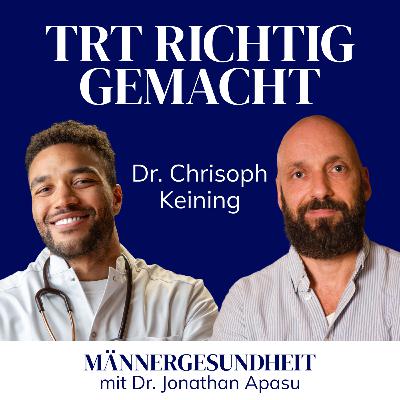 #74 - Männer zwischen Hormonmangel und Lebenskrise - was steckt wirklich dahinter? | Dr. Christoph Keining bei Männergesundheit #74 - Männer zwischen Hormonmangel und Lebenskrise - was steckt wirklich dahinter? | Dr. Christoph Keining bei Männergesundheit