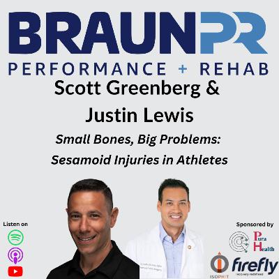 Scott Greenberg & Justin Lewis: Small Bones, Big Problems: Sesamoid Injuries in Athletes