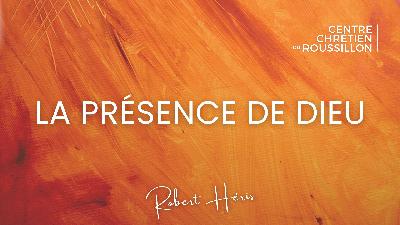 La présence de Dieu