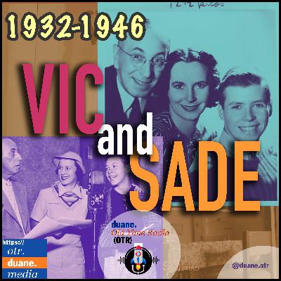 Vic and Sade || Sade Volunteers Rush for a Pageant || Vic’s Christmas Card List || 1939