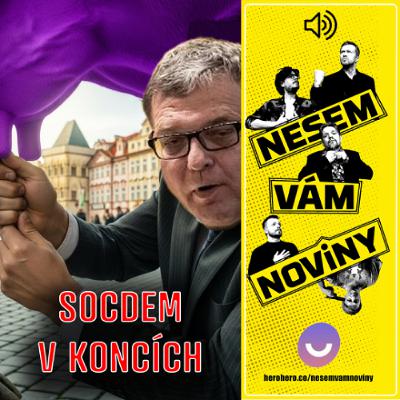 Zaorálek krade v Kauflandu a Donald Trump moc kouká na televizi | Vol.97 | 19. května