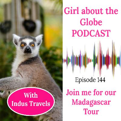 #144: Join Us For Our Trip to Madagascar! #144: Join Us For Our Trip to Madagascar!