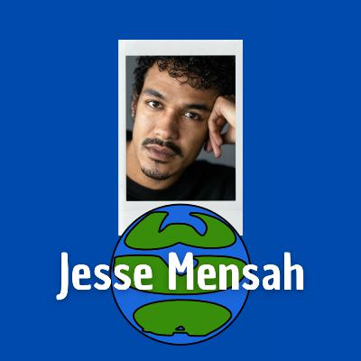 #S2E5 - Jesse Mensah (acteur)