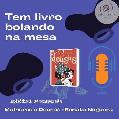 Mulheres e deusas - Renato Noguera _ Apresentação