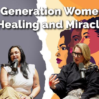 Generation Women & The Art of Shared Healing