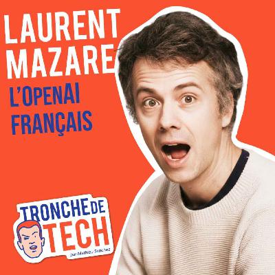 #67 - Laurent Mazare - L'OpenAI français