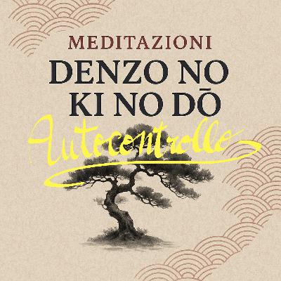 Meditazione Mindfullness Reiki Guidata | Padroneggiare l’ Autocontrollo | La Via del Riequilibrio