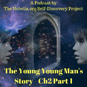 The Young Young Man's Story - Ch2 Part 1 The Young Young Man's Story - Ch2 Part 1