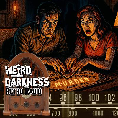 THE OUIJA BOARD SPELLED “M-U-R-D-E-R”