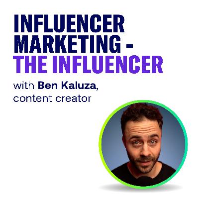 Influencer Marketing - the Influencer