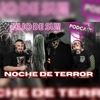 Hijo de Su Podcast #40 │ Leyendas Mexicanas #terror #leyendas #fantasmas #miedo #espantos #hijodesu Hijo de Su Podcast #40 │ Leyendas Mexicanas #terror #leyendas #fantasmas #miedo #espantos #hijodesu