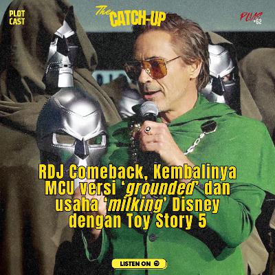 RDJ comeback, kembalinya MCU versi grounded, dan usaha milking Disney | The Catch-Up RDJ comeback, kembalinya MCU versi grounded, dan usaha milking Disney | The Catch-Up