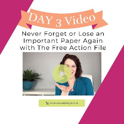 Day 3 Live Video Never Forget or Lose an Important Paper Again with The Free Action File