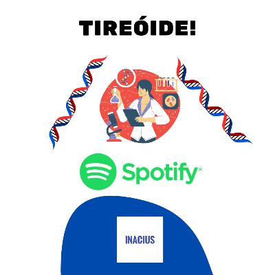 EXAMES: TIREÓIDE