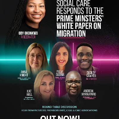 SOCIAL CARE RESPONDS TO PRIME MINISTERS' WHITE PAPER ON MIGRATION SOCIAL CARE RESPONDS TO PRIME MINISTERS' WHITE PAPER ON MIGRATION