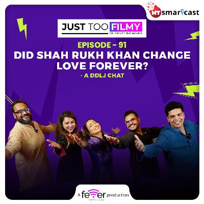 Did Shah Rukh Khan Change Love Forever? - A DDLJ Chat Did Shah Rukh Khan Change Love Forever? - A DDLJ Chat
