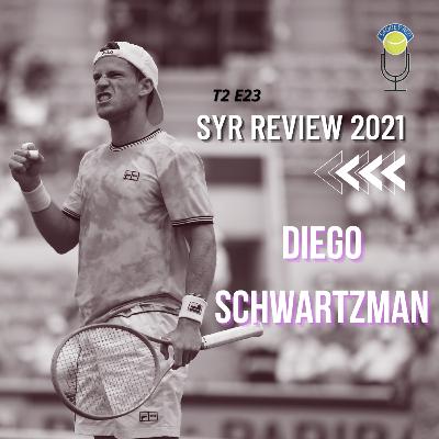 T02-E23 | SYR Review: el 2021 de Diego Schwartzman