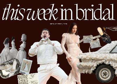 This Week in Bridal: Feb 13
