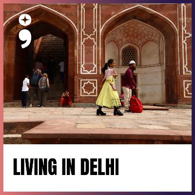 Living in Delhi