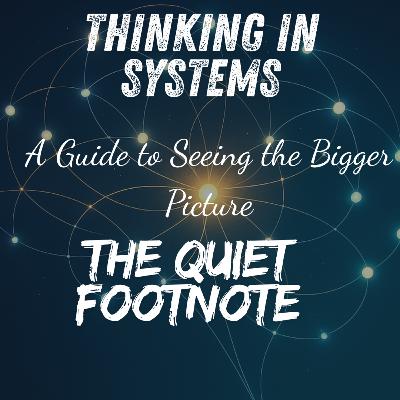 Thinking in Systems by Donella Meadows | How to Understand Complex Problems