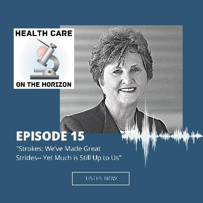 Strokes: We’ve Made Great Strides-- Yet Much is Still Up to Us