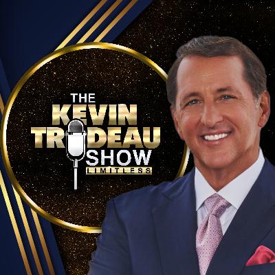 Kevin Trudeau Uncensored: The Untold Story Of Wealth, Health & Business Success | Ep 113