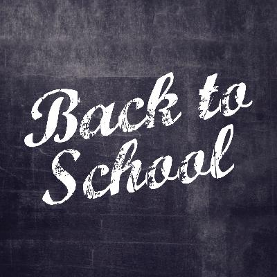 Back to School Back to School