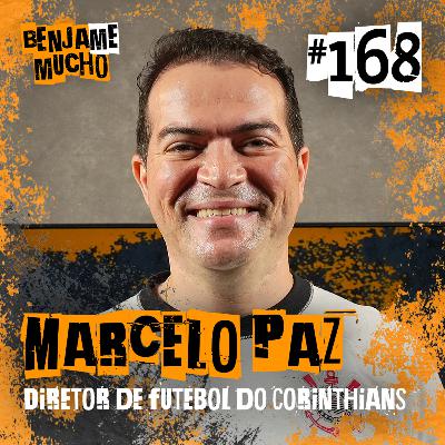 MARCELO PAZ | BENJA ME MUCHO #168 MARCELO PAZ | BENJA ME MUCHO #168