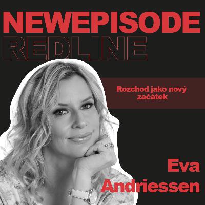 115: Eva Andriessen: Rozchod s partnerem je často podceňované trauma, přitom ztrácíme budoucnost
