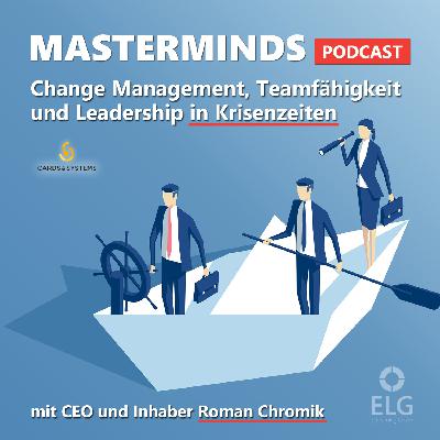 #23 mit Cards & Systems CEO Roman Chromik (Teil 2) - Change Management, Teamfähigkeit und Leadership in Krisenzeiten