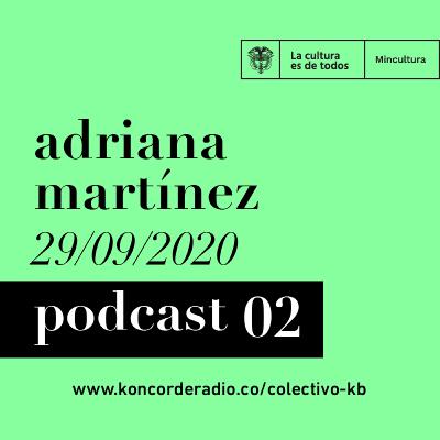 Colectivo KB - Podcast 02 Colectivo KB - Podcast 02