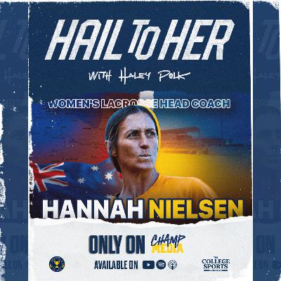 The MAKING of a LACROSSE LEGEND | How Hannah Nielsen Built Michigan’s Winning Culture The MAKING of a LACROSSE LEGEND | How Hannah Nielsen Built Michigan’s Winning Culture