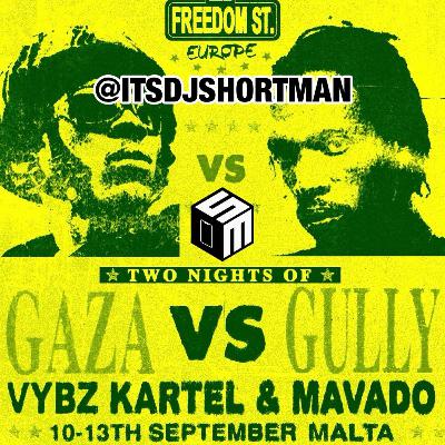 ITSDJSHORTMAN FREEDOM STREET - GULLY VS GAZA ITSDJSHORTMAN FREEDOM STREET - GULLY VS GAZA