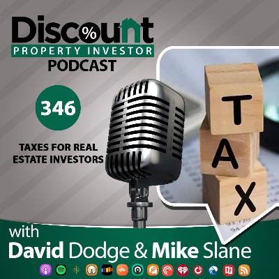 Episode 346: Taxes for Real Estate Investors