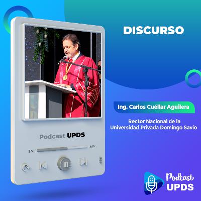 Discurso de nuestro Rector Nacional el Ing. Carlos Cuéllar Aguilera