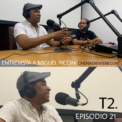 T2.Episodio 21 - ¿Cuál es la primera película dominicana? Feat. Miguel Piccini.