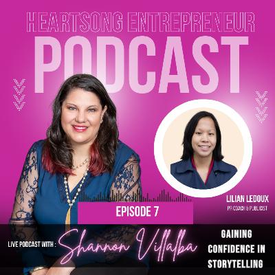 Episode 7: Confidence in Storytelling with Lillian Ledoux