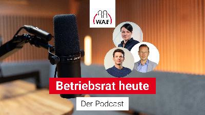 #712 BR-Wahl: Häufige Fehler und ihre Folgen #712 BR-Wahl: Häufige Fehler und ihre Folgen