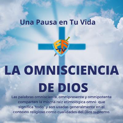 La Omnisciencia de Dios