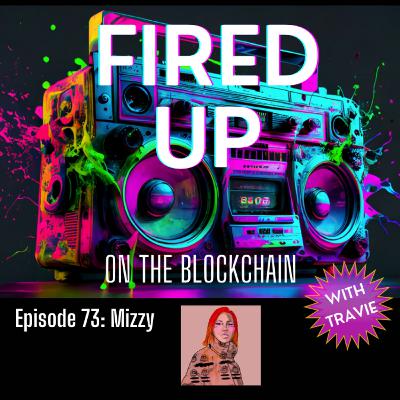 73. FIRED UP on Fine Art w/ Mizzy (Disco Studios) 73. FIRED UP on Fine Art w/ Mizzy (Disco Studios)