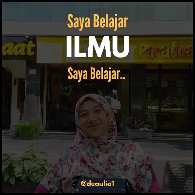 Saya Belajar -ILMU Saya Belajar -ILMU
