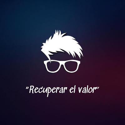 RECUPERAR EL VALOR