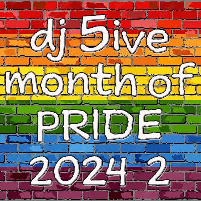 Episode 75: dj 5ive month of PRIDE 2024 2