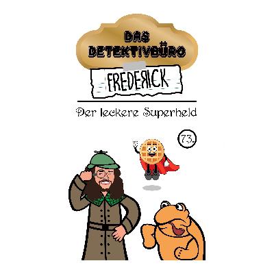 #73  - Der leckere Superheld