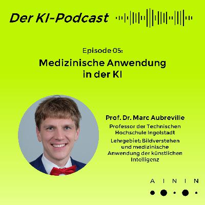 Episode 05: Medizinische Anwendung in der KI
