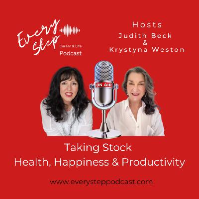 Taking Stock: Health, Happiness and Productivity